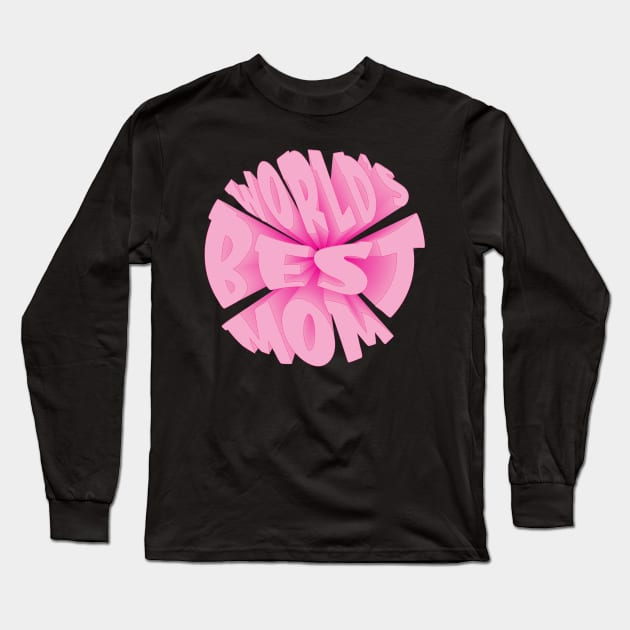 World's best mom rose Long Sleeve T-Shirt by TeeAMS